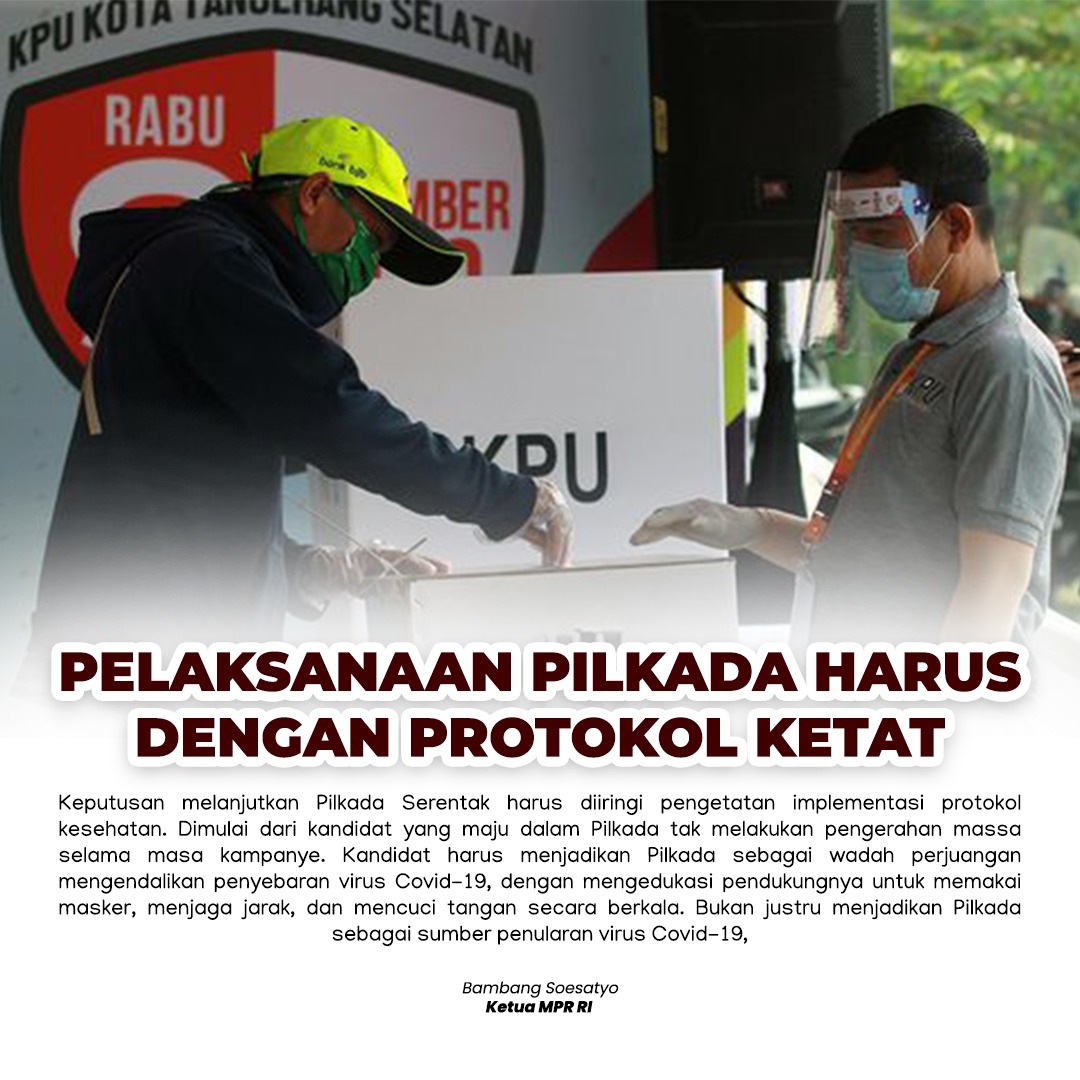 Pilkada Tetap Dilanjutkan Dengan Mengedepankan Protokol Kesehatan