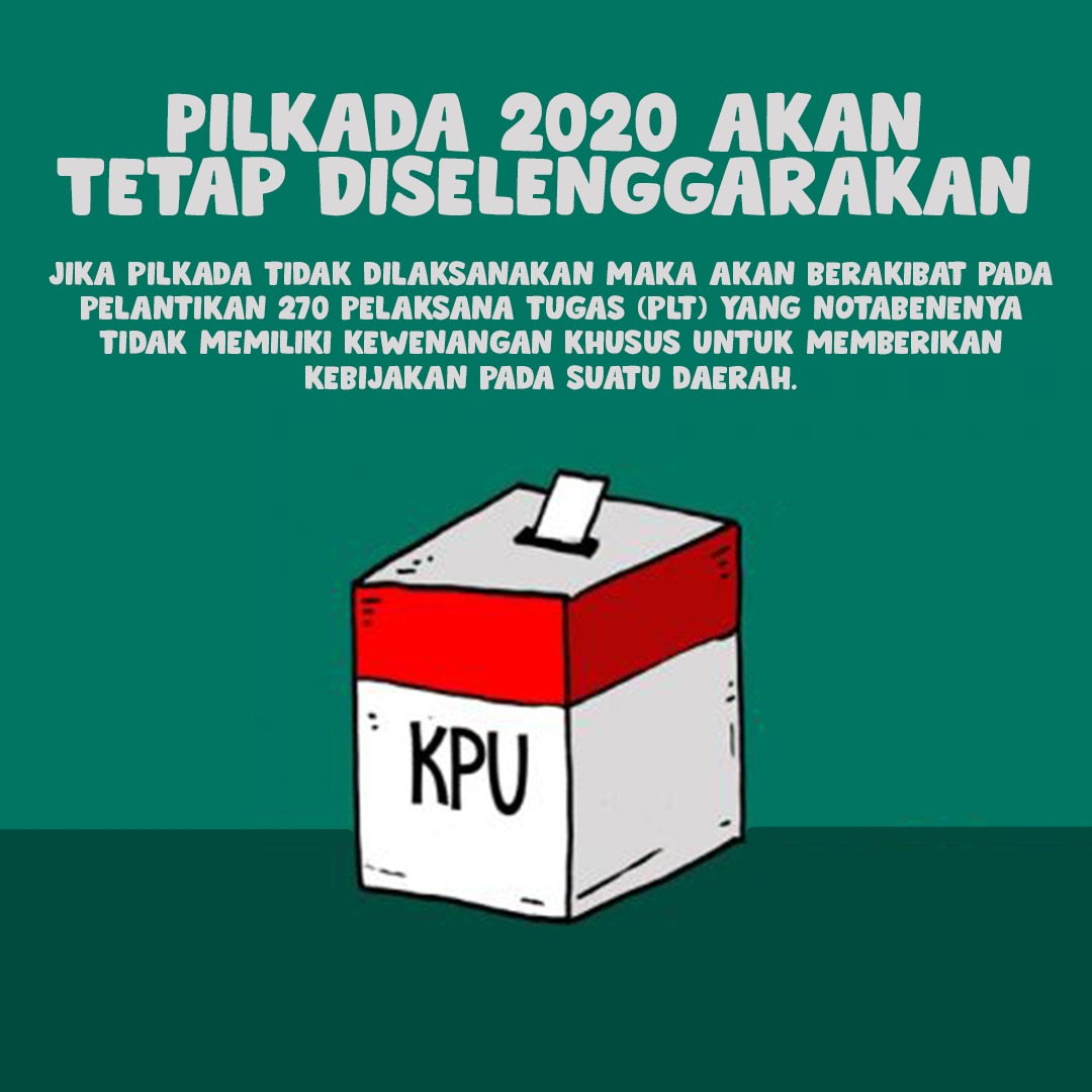 MARI SEMUA DUKUNG PILKADA SEBAGAI MOMEN KEBANGKITAN INDONESIA DI SAAT PANDEMI