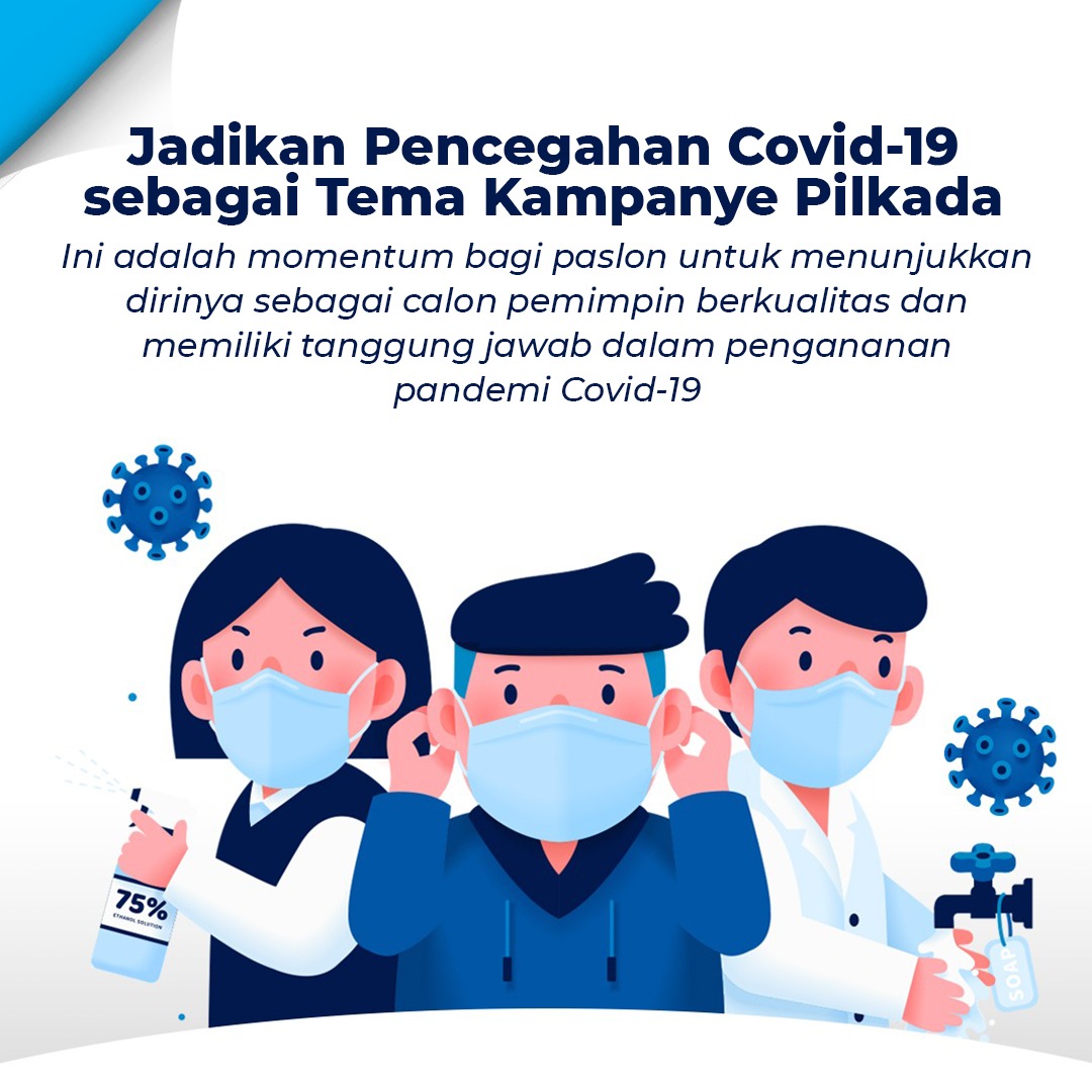 Pilkada 2020 Aman dari Covid-19 Jika Semua Patuh Protokol Kesehatan